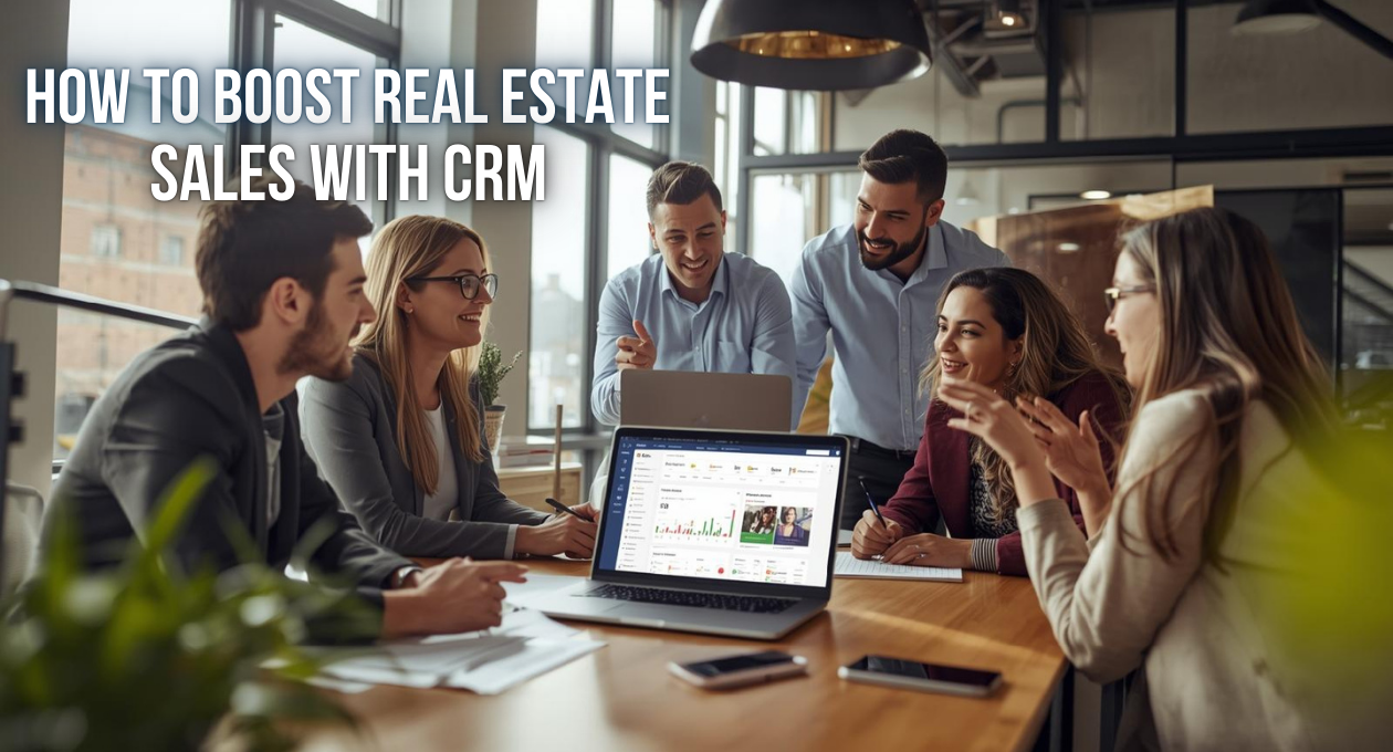 How to Boost Real Estate Sales with CRM |Smart ERP Suite